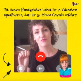 Jule Jank & Fritzin Malina sind während eines Video-Calls zu sehen. Jule hält zeigt das Handzeichen für häusliche Gewalt. (Quelle: Fritz)